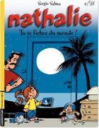 Couverture du livre « Nathalie T.11 ; tu te fiches du monde » de Sergio Salma aux éditions Casterman