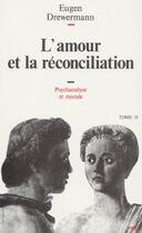 Couverture du livre « L'amour et la réconciliation » de Drewermann E aux éditions Cerf
