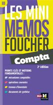 Couverture du livre « Les mini mémos Foucher t.3 ; compta (2e édition) » de Teste Marie aux éditions Foucher