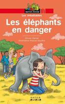 Couverture du livre « Les éléphants en danger » de Pascal Gauffre et Olivier Daniel aux éditions Hatier
