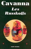 Couverture du livre « Les russkoffs » de Francois Cavanna aux éditions Albin Michel