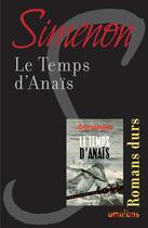 Couverture du livre « Le temps d'Anaïs » de Georges Simenon aux éditions Omnibus