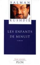 Couverture du livre « Les enfants de minuit » de Salman Rushdie aux éditions Plon