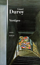 Couverture du livre « Vertiges » de Lionel Duroy aux éditions Julliard