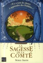 Couverture du livre « La sagesse de la comté » de Noble Smith aux éditions Fleuve Editions