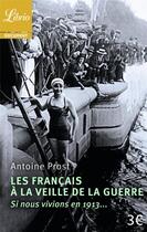 Couverture du livre « Les Francais a la veille de la guerre » de Antoine Prost aux éditions J'ai Lu