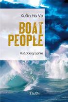 Couverture du livre « Boat people » de Xuan Ha Vo aux éditions Theles