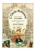 Couverture du livre « L'Oncle Robinson : Les colons » de David Petit-Quénivet aux éditions Books On Demand