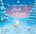 Couverture du livre « Le merveilleux Noël de Plume » de Rebecca Harry aux éditions Grund