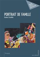 Couverture du livre « Portrait de famille » de Oumou Cissokho aux éditions Mon Petit Editeur