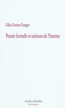 Couverture du livre « Pensée formelle et sciences de l'homme » de Gilles-Gaston Granger aux éditions Kareline