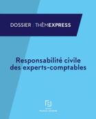 Couverture du livre « Responsabilité civile des experts comptables » de  aux éditions Lefebvre