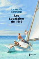 Couverture du livre « Les locataires de l'été » de Charles Simmons aux éditions Libretto