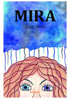 Couverture du livre « Mira » de Lisa Bucci aux éditions Editions Edilivre