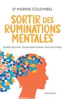 Couverture du livre « Sortir des ruminations mentales » de Marine Colombel aux éditions Marabout