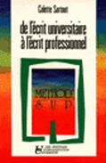 Couverture du livre « De Ecrit Univ A Ecrit Pro » de Sartout aux éditions Organisation