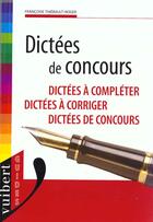 Couverture du livre « Dictee De Concours Administratifs Et Paramedicaux » de Francoise Thiebault-Roger aux éditions Vuibert