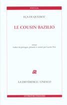 Couverture du livre « Le cousin Bazilio » de Eca De Queiroz aux éditions La Difference