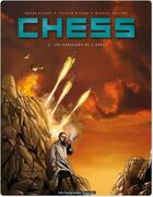 Couverture du livre « Chess t.2 ; les cavaliers de l'aube » de Sylvain Ricard et Bruno Ricard aux éditions Humanoides Associes