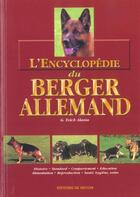 Couverture du livre « Encyclopedie du berger allemand (l') relie » de Alasia Teich aux éditions De Vecchi