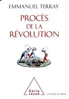Couverture du livre « Procès de la Révolution » de Emmanuel Terray aux éditions Odile Jacob