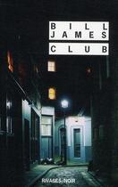 Couverture du livre « Club » de Bill James aux éditions Rivages