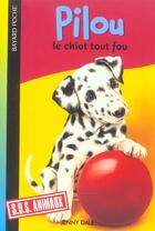 Couverture du livre « S.O.S. animaux t.607 ; Pilou, le chiot tout fou » de Jenny Dale aux éditions Bayard Jeunesse