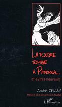 Couverture du livre « La Foudre tombe à Paterna » de André Célarié aux éditions L'harmattan