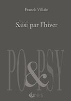 Couverture du livre « Saisi par l'hiver » de Franck Villain aux éditions Eres