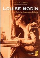 Couverture du livre « Louise Bodin : la Bolchévique aux bijoux » de Colette Cosnier aux éditions Pu De Rennes