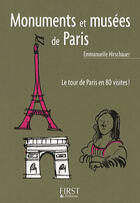 Couverture du livre « Monuments et musées de paris » de Emmanuelle Hirschauer aux éditions First