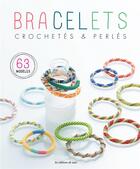 Couverture du livre « Bracelets crochetés & perlés » de  aux éditions De Saxe