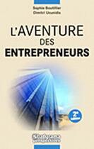 Couverture du livre « L'aventure des entrepreneurs ; constats et enjeux (2 édition) » de Sophie Boutillier aux éditions Studyrama