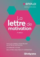 Couverture du livre « La lettre de motivation (2e édition) » de Christelle Capo-Chichi aux éditions Studyrama