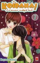 Couverture du livre « Koibana - l'amour malgré tout Tome 7 » de Nagamu Nanaji aux éditions Panini