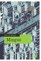 Couverture du livre « Mingus » de Keto Von Waberer aux éditions Editions Du Rouergue