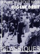 Couverture du livre « Un mort tout neuf » de Eugene Dabit aux éditions Publie.net