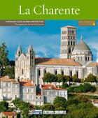 Couverture du livre « Connaître la Charente » de Nathalie Guillaumin-Pradignac et Michel Garnier aux éditions Sud Ouest Editions