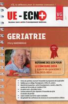 Couverture du livre « Ue ecn + geriatrie » de A.Vandenberghe aux éditions Vernazobres Grego