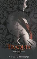 Couverture du livre « La maison de la nuit Tome 5 : traquée » de Kristin Cast et Phyllis C. Cast aux éditions 12-21