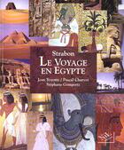 Couverture du livre « Le voyage en egypte » de Strabon/Yoyotte aux éditions Nil