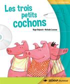 Couverture du livre « Les trois petits cochons ; lecture ; moyenne et grande sections, CP ; l'album » de  aux éditions Sedrap