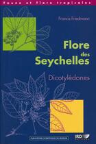 Couverture du livre « Flore des Seychelles » de Francis Friedmann aux éditions Psm