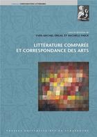 Couverture du livre « Litterature comparee et correspondance des arts » de Yves-Michel Ergal aux éditions Pu De Strasbourg
