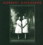 Couverture du livre « Norbert Ghisoland » de Alain Hooghe aux éditions Lettre Volee