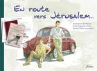Couverture du livre « En route vers Jérusalem... » de Benoit Roels aux éditions Fidelite
