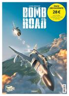 Couverture du livre « Bomb Road : t.1 et t.3 » de Michel Koeniguer aux éditions Paquet