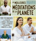 Couverture du livre « Les meilleures méditations de la planète » de Martin Hart et Skye Alexander aux éditions Le Jour