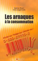Couverture du livre « Les Arnaques A La Consommation » de Valerie Pineri aux éditions Carnot