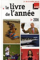 Couverture du livre « Le livre de l'année 2006 » de  aux éditions Le Layeur